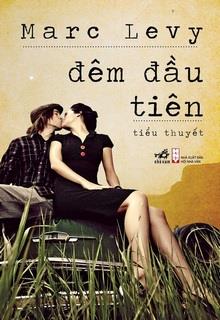 Bìa truyện Đêm Đầu Tiên - Marc Levy