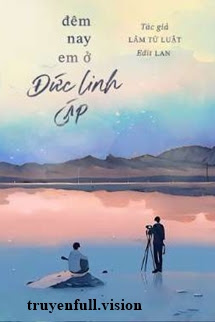 Bìa truyện Đêm Nay Em Ở Đức Linh Cáp - Lâm Tử Luật