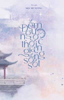 Bìa truyện Đếm Ngược Thời Gian Sống Sót - Mộc Hề Nương