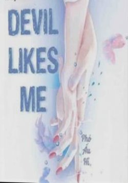 Bìa truyện Devil Likes Me (Có Hẹn Với Ác Ma)