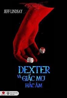 Bìa truyện Dexter Và Giấc Mơ Hắc Ám - Jeff Lindsay
