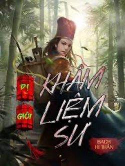 Bìa truyện Dị Giới Khâm Liệm Sư