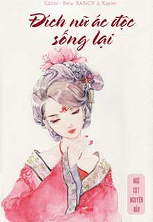 Bìa truyện Đích Nữ Ác Độc Sống Lại - Ngã Cật Nguyên Bảo