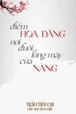 Bìa truyện Điểm Hoa Đăng Nơi Đuôi Lông Mày Của Nàng