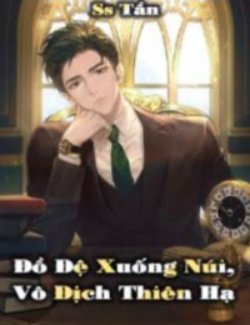Bìa truyện Đồ Đệ Xuống Núi Vô Địch Thiên Hạ - Ss Tần