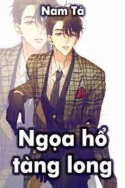Bìa truyện [Đô Thị] Ngọa Hổ Tàng Long