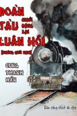 Bìa truyện Đoàn Tàu Luân Hồi - Khởi Động Lại [Không Giới Hạn]