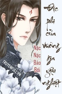 Bìa truyện Độc Phi Của Vương Gia Yêu Nghiệt - Nặc Nặc Bảo Bối