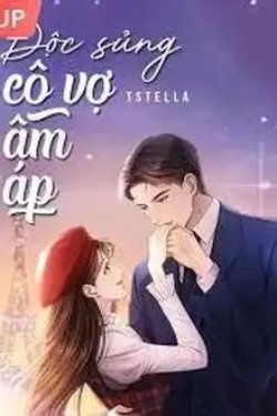 Bìa truyện Độc Sủng Cô Vợ Ấm Áp