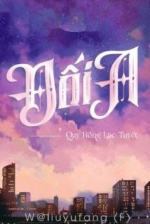 Bìa truyện Đối A - Quy Hồng Lạc Tuyết - Quy Hồng Lạc Tuyết