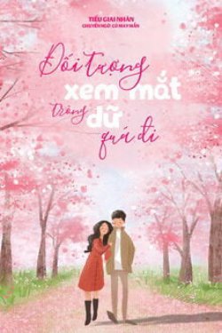 Bìa truyện Đối Tượng Xem Mắt Trông Dữ Quá Đi - Tiếu Giai Nhân