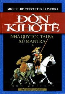 Bìa truyện Đôn Kihôtê - Nhà quý tộc tài ba xứ Mantra - Miguel De Cervantes