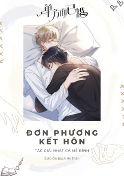 Bìa truyện Đơn Phương Kết Hôn - Nhất Cá Mễ Bính