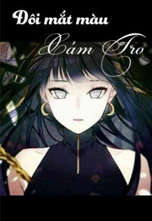 Bìa truyện [Đồng Nhân Harry Potter] Đôi Mắt Màu Xám Tro - Nhân Sinh Giang Nguyệt