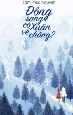 Bìa truyện Đông Sang Có Xuân Về Chăng