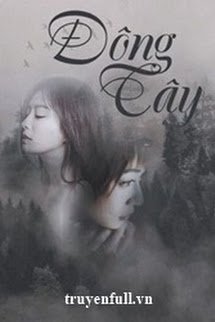 Bìa truyện Đông Tây - Nhật Lãng - Nhật Lãng