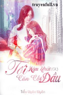 Bìa truyện Đốt Xương Cuối Cùng (Tối Hậu Nhất Căn Cốt Đầu) - Tiểu Uyên Uyên