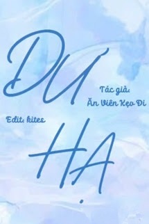 Bìa truyện Dư Hạ - Ăn Viên Kẹo Đi