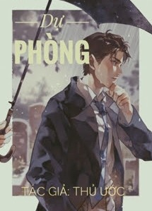 Bìa truyện Dự Phòng - Thủ Ước