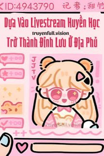 Bìa truyện Dựa Vào Livestream Huyền Học Trở Thành Đỉnh Lưu Ở Địa Phủ - Điềm Trúc