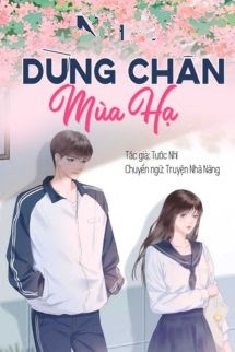 Bìa truyện Dừng Chân Mùa Hạ - Tước Nhĩ