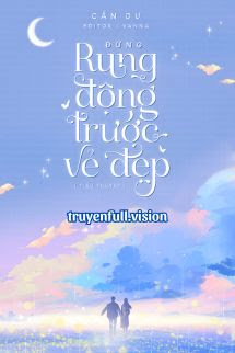 Bìa truyện Đừng Rung Động Trước Vẻ Đẹp