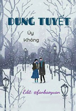 Bìa truyện Dung Tuyết - Úy Không