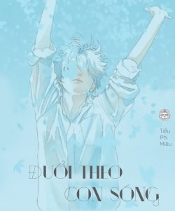 Bìa truyện Đuổi Theo Con Sóng