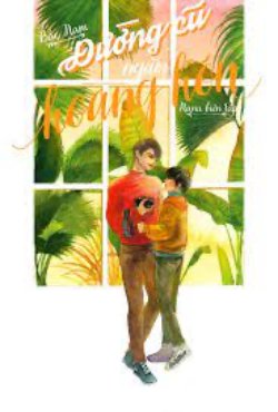 Bìa truyện Đường Cũ Ngắm Hoàng Hôn - Bắc Nam