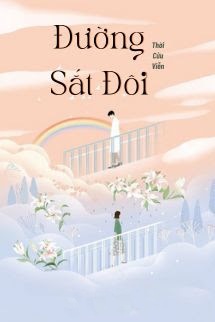 Bìa truyện Đường Sắt Đôi - Thời Cửu Viễn