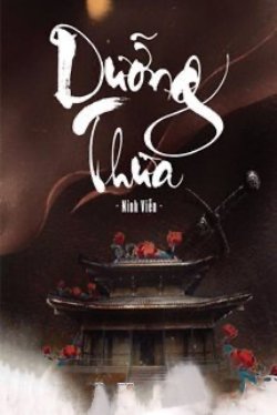 Bìa truyện Dưỡng Thừa - Ninh Viễn