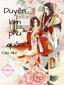 Bìa truyện Duyên Làm Phu Quân - Tâm Nhụy