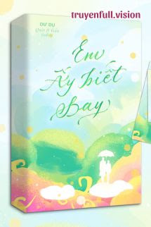 Bìa truyện Em Ấy Biết Bay - Dư Dụ