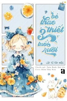 Bìa truyện Em Bé Thao Thiết Ba Tuổi Rưỡi Rồi Đó! - Lật Tử Tây Mộc