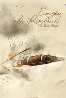 Bìa truyện Em Gái Nhà Rimbaud - Mễ Già Nhạc