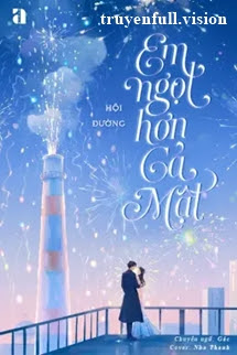 Bìa truyện Em Ngọt Hơn Cả Mật - Hội Đường - Hội Đường