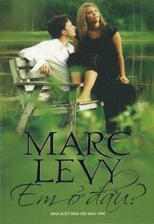 Bìa truyện Em Ở Đâu - Marc Levy