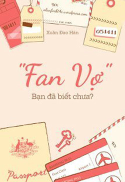 Bìa truyện "Fan Vợ" - Bạn Đã Biết Chưa? - Xuân Đao Hàn