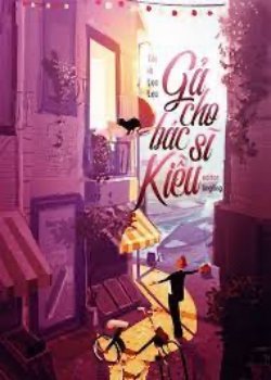 Bìa truyện Gả Cho Bác Sĩ Kiều