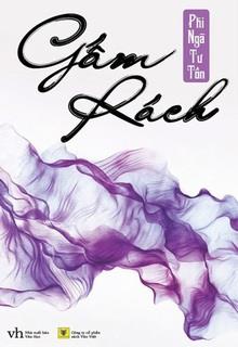 Bìa truyện Gấm Rách - Phỉ Ngã Tư Tồn