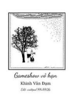 Bìa truyện Gameshow Vô Hạn - Khinh Vân Đạm