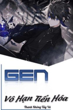 Bìa truyện Gen Của Ta Vô Hạn Tiến Hóa