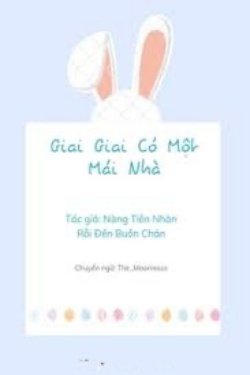 Bìa truyện Giai Giai Có Một Mái Nhà