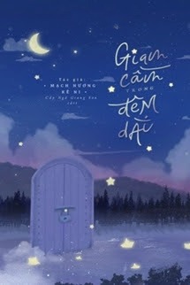 Bìa truyện Giam Cầm Trong Đêm Dài - Mạch Hương Kê Ni
