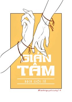 Bìa truyện Giản Tâm - Bạch Giới Tử