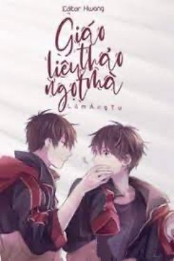 Bìa truyện Giáo Thảo Vừa Quyến Rũ Vừa Ngọt Ngào