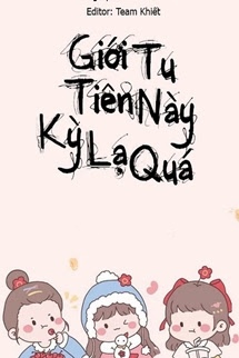 Bìa truyện Giới Tu Tiên Này Kỳ Lạ Quá - Trùng Áp Tiểu Trình Trình