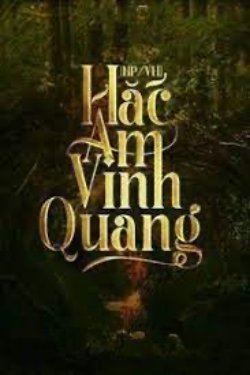 Bìa truyện Hắc Ám Vinh Quang - Nhị Cửu Địch Phù