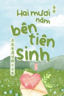 Bìa truyện Hai Mươi Năm Bên Tiên Sinh - Ô Lê