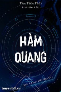 Bìa truyện Hàm Quang - Tửu Tiểu Thất
